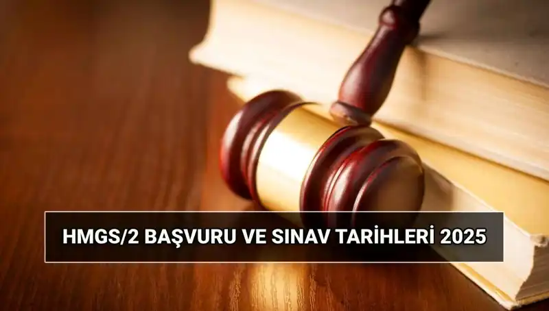 HMGS/2 Hukuk Mesleklerine Giriş Sınavı 2025: Tüm Detaylar Burada!