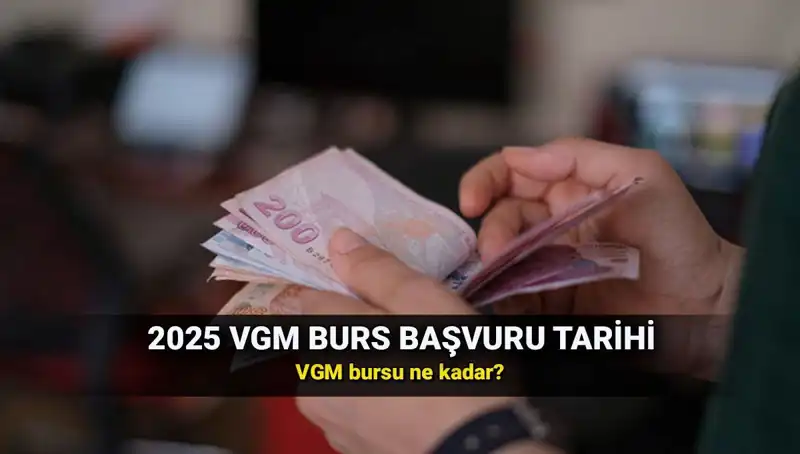 2025 VGM Burs Başvuruları Başladı: Detaylar ve Başvuru Süreci