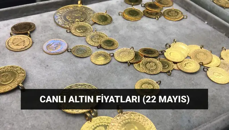 Altın Fiyatları 22 Mayıs’ta Düşüşte mi Yükselişte mi? Son Durum