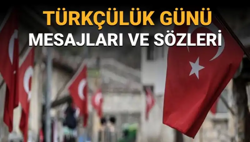 3 Mayıs Türkçülük Günü: Anlamı ve Tarihçesi Neden Önemli?
