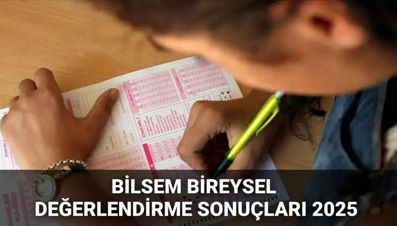 2025 BİLSEM Bireysel Değerlendirme Sonuçları Açıklandı! MEB Sorgulama Ekranı ile Öğrenin