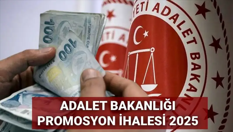 Adalet Bakanlığı Promosyon İhalesi 2025: Son Gelişmeler ve Beklentiler