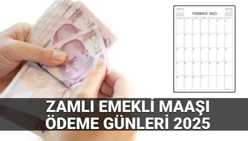 2025 Zamlı Emekli Maaşı Ödeme Günleri ve Emekli Farkları Ne Zaman Yatacak?