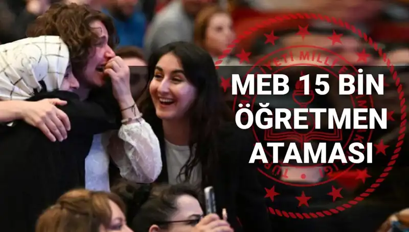 15 Bin Öğretmen Atama Sonuçları 2025'te Açıklanacak: Tarih ve Detaylar