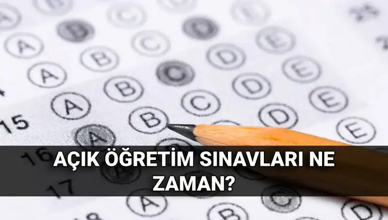 Açık Öğretim Sınav Tarihleri: Ne Zaman ve Nasıl Öğrenilir?
