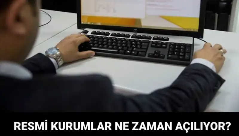 Bugün Resmi Kurumlar Açık mı? Detaylar Burada!