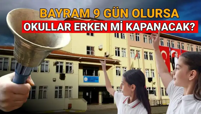 2024-2025 Eğitim Döneminde MEB Okullarının Kapanma Tarihleri