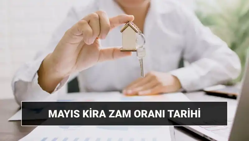 Kira Zammı Mayıs 2025 İçin Belirlendi! Yeni Oran Ne Olacak?