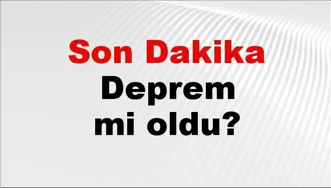 İstanbul’da Son Dakika Deprem! 25 Nisan 2025’te Ne Oldu?