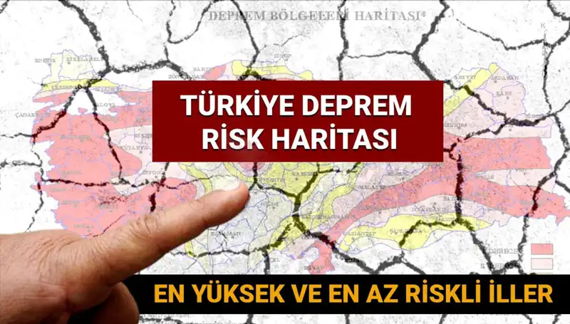 Türkiye'nin 2025 Deprem Riski Haritası: En Tehlikeli ve En Güvenli İller Neler?