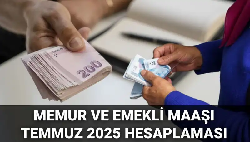 2025 Temmuz'da Memur ve Emekli Maaş Zammı Beklentileri: Enflasyon Farkı Ne Olacak?